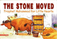 Image of Prophet Muhammad for little Hearts :The Stone Moved