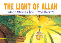 Image of Quran Stories for little Hearts : The Light Of Allah
