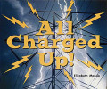All Charged Up !