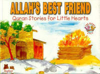 Image of Quran Stories for little hearts : Allah'S Best Friend