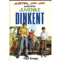 JUSTIN, JAY .JAY and the JUVENILE :DINKENT