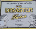 The Disaster Twins