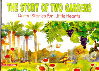 Image of Quran Stories for Little hearts:The Story Of Two Gardens