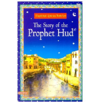 Image of Timeless Quran Stories  :The Story Of The Prophet Hud