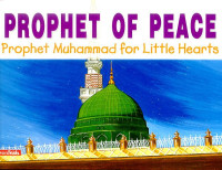 Image of Prophet Muhammad for little Hearts : Prophet of Peace