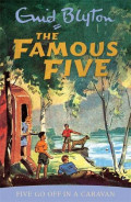 The Famous Five:Five Go off In A Caravan