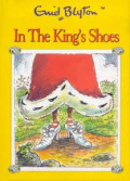 In The King`S Shoes