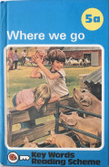 Where We Go 5a : Key Words Reading Scheme