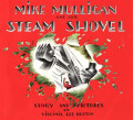 Mike Mulligan and his Steam Shoved